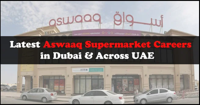 Aswaaq Supermarket Careers