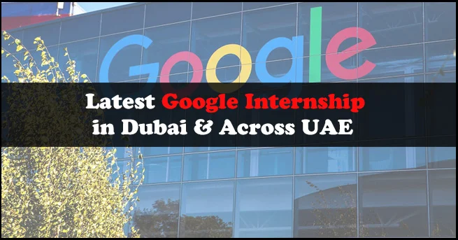 Google Internship In Dubai