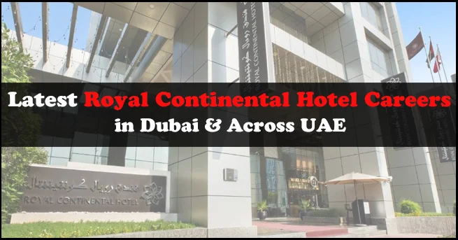 Royal Continental Hotel Careers