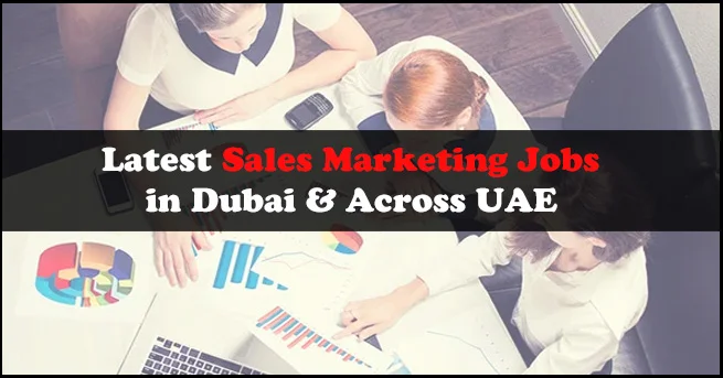 Sales Marketing Jobs In Dubai