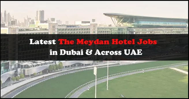 The Meydan Hotel Jobs
